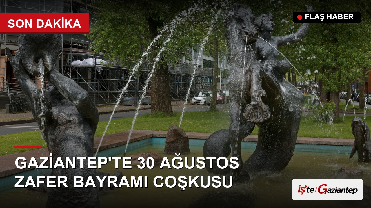 Gaziantep'te 30 Ağustos Zafer Bayramı Coşkusu