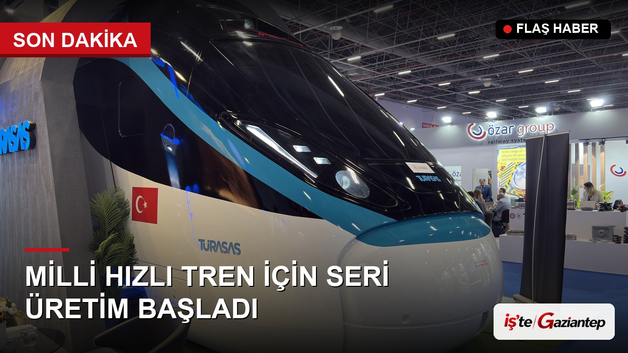 Milli Hızlı Tren İçin Seri Üretim Başladı